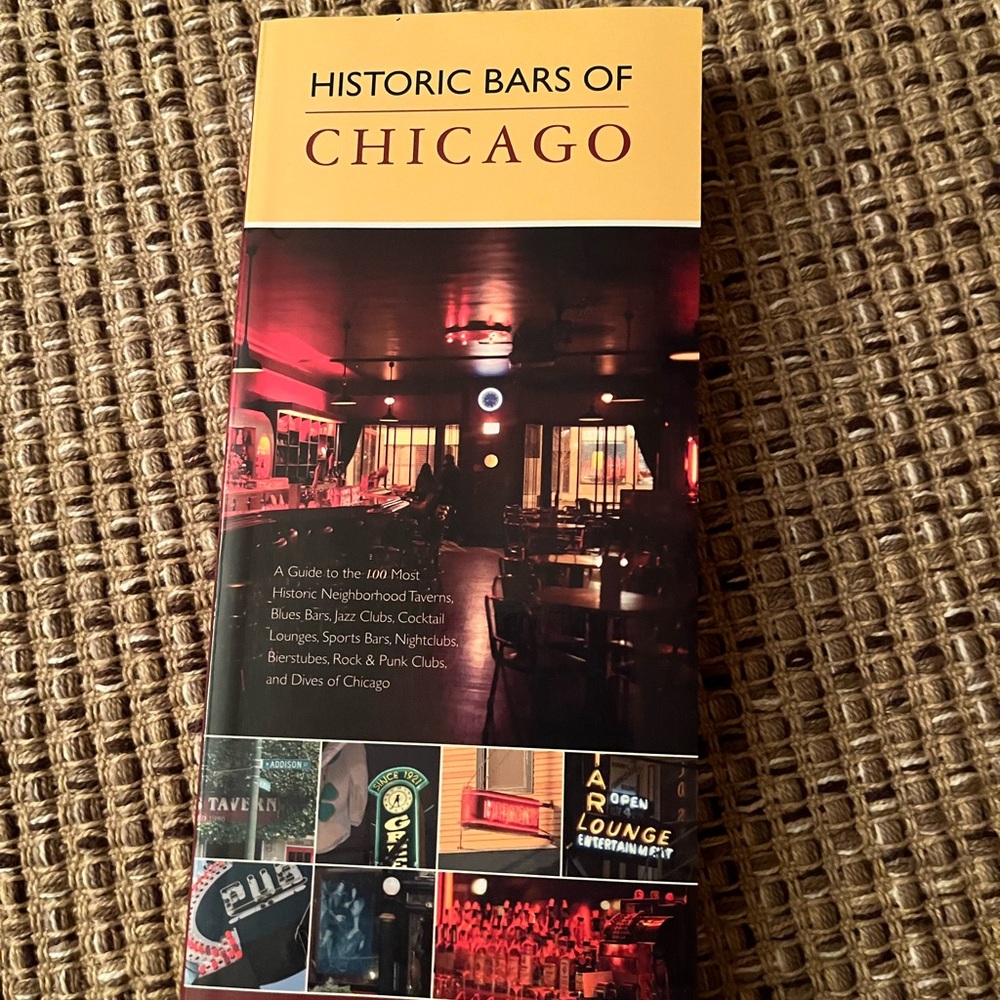 Historic Bars of Chicago Guide Published in 2010 by Sean Parnell